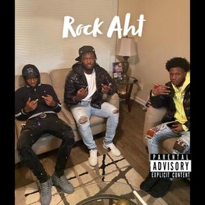 Rock Aht (Explicit)