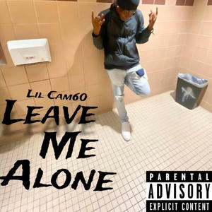 Leave Me Alone (Explicit)