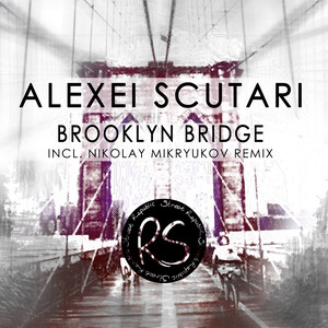 Brooklyn Bridge (Nikolay Mikryukov Remix)