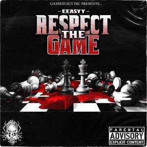 RESPECT THE GAME (Explicit)