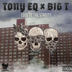 Code of the Streets (feat. Big T) [Explicit]