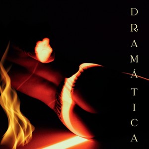 DRAMATICA (Explicit)