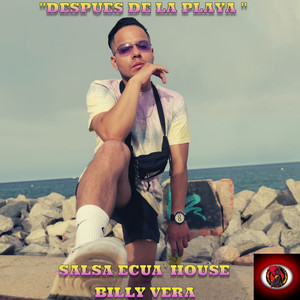 Despues de la Playa (Salsa Ecua' House)