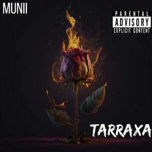 Tarraxa (Explicit)