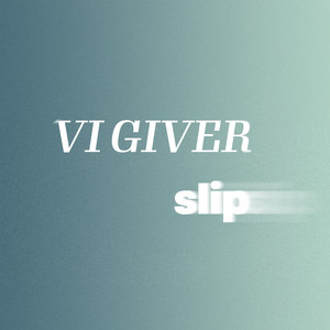 Vi giver slip