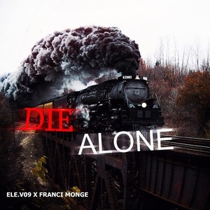 Die Alone