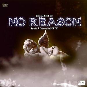 No Reason (Explicit)