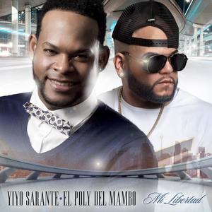 Mi Libertad (Studio) [feat. Yiyo Sarante]