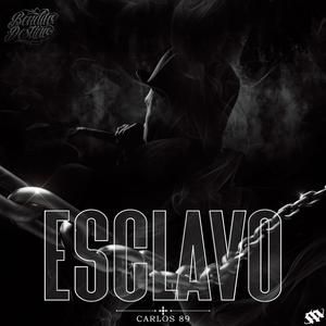 Esclavo (Explicit)