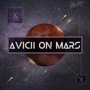 Avicii on Mars