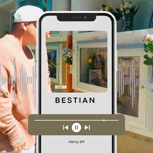 Bestian (Explicit)