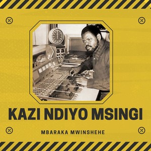 Kazi Ndiyo Msingi