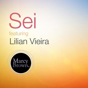 Sei (feat. Lilian Vieira)