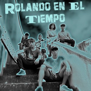 Rolando en el tiempo