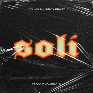 Soli (feat. Frast & Mokobeats)