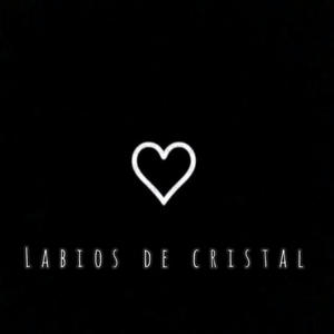 Labios de Cristal