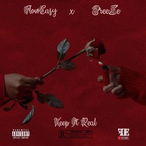 Keep It Real (feat. Breeze)