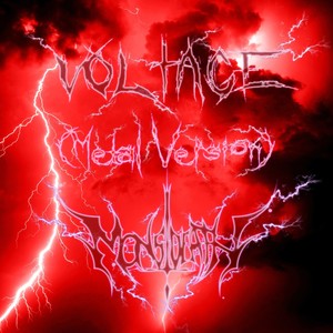 Voltage (Metal Version)