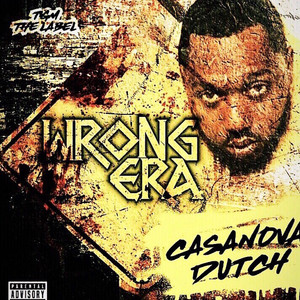 Wrong Era (Explicit)