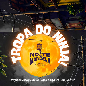 TROPA DO NINJA (Explicit)