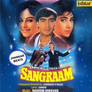 Sangraam (With Jhankar Beats) [Original Motion Picture Soundtrack]