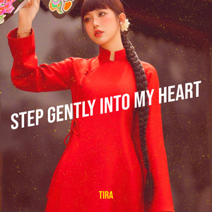 Step Gently into My Heart