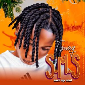 S.M.S {Save my Soul}