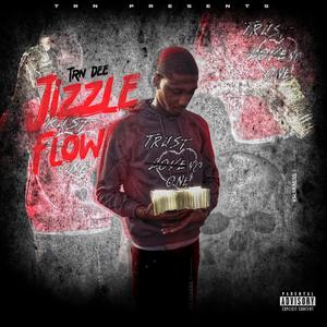 Jizzle FLow (Explicit)