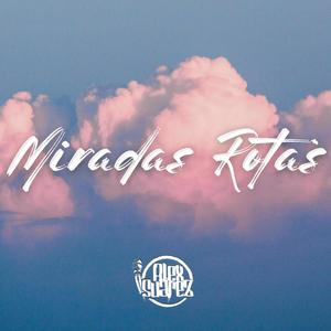 Miradas Rotas (feat. Dj Yusof & Mid Side Music) (Explicit)