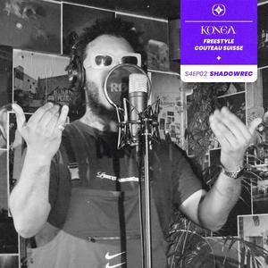 Freestyle couteau suisse (feat. Konga) (Explicit)