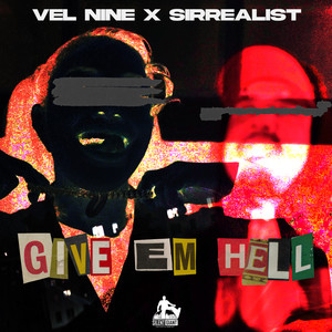 Give Em Hell (Explicit)