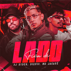 Fica de Lado (Explicit)