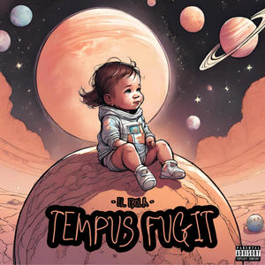 Tempus Fugit (Explicit)