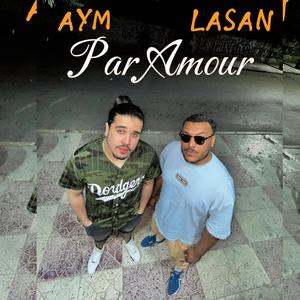 Aym - Par Amour (feat. LASAN)