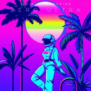 ZERO ULTRA (feat. Andi Rella)