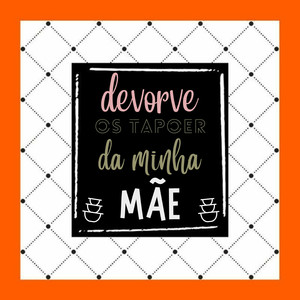 Devorve os Tapoer da Minha Mãe