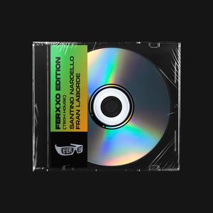 FERXXO EDITION (Tech House)