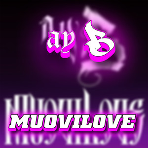 MuoviLove (Explicit)