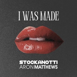 I Was Made (Extended)