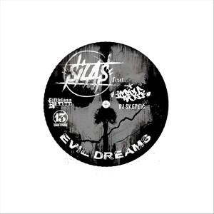 Evil Dreams (feat. Iceski & DJ Skeptic) (Explicit)