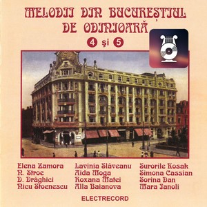 Melodii din Bucureștiul de odinioară, Vol. 4