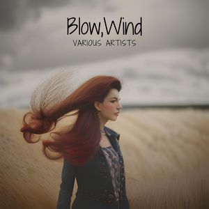 Blow, Wind