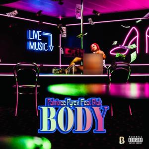 Body (feat. Blak) [Explicit]