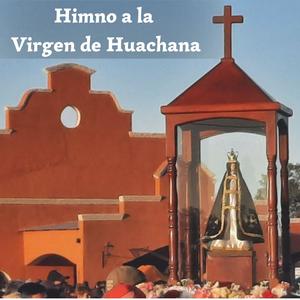 Himno a la Virgen de Huachana