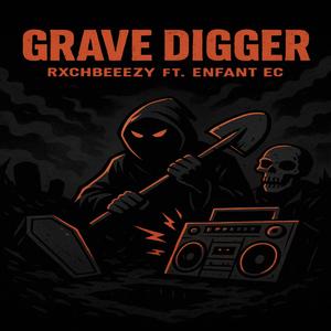 Grave Digger (feat. EnfantEc) (Explicit)