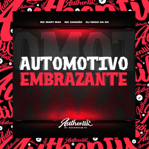 Automotivo Embrazante (Explicit)