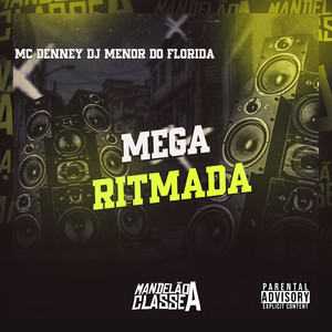 Mega Ritmada (Explicit)