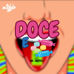 Doce e Bala (Explicit)