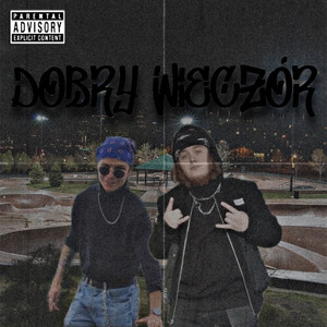 Dobry wieczór (Explicit)