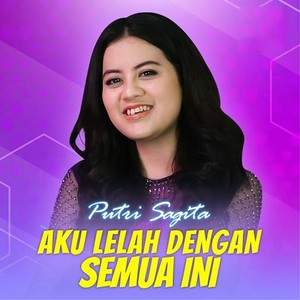 Aku Lelah Dengan Semua Ini